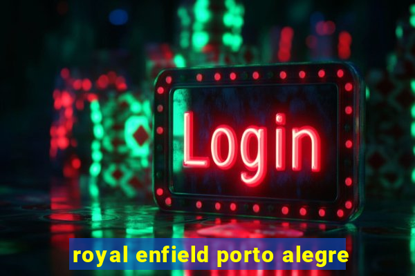 royal enfield porto alegre